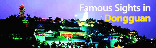Famous Sights in Dongguan